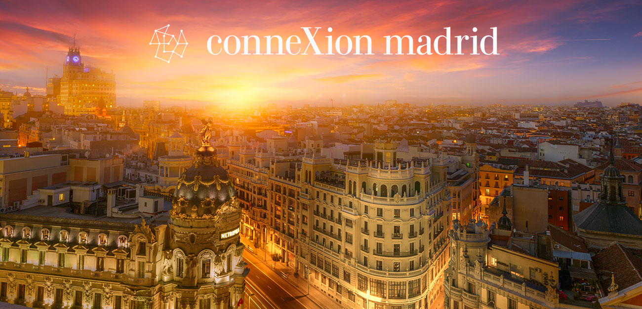 5 reasons why you cannot miss conneXion Madrid